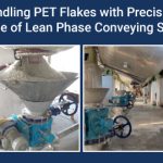 Handling PET Flakes with Precision: The Role of Lean Phase Conveying Systems