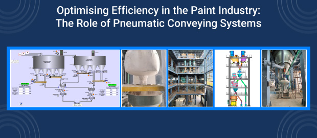 Optimising Efficiency in the Paint Industry: The Role of Pneumatic Conveying Systems